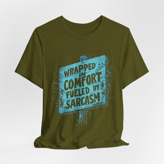 Sarcasm Comfort T-shirt