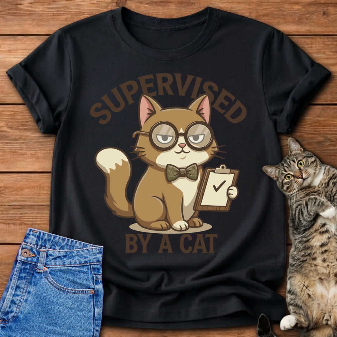 Supervised By A Cat T-Shirt