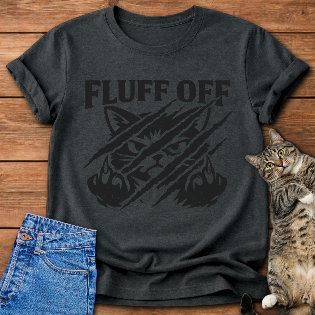 Fluff Off T-Shirt