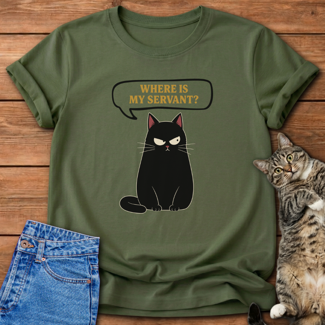 Where Is My Servant T-Shirt
