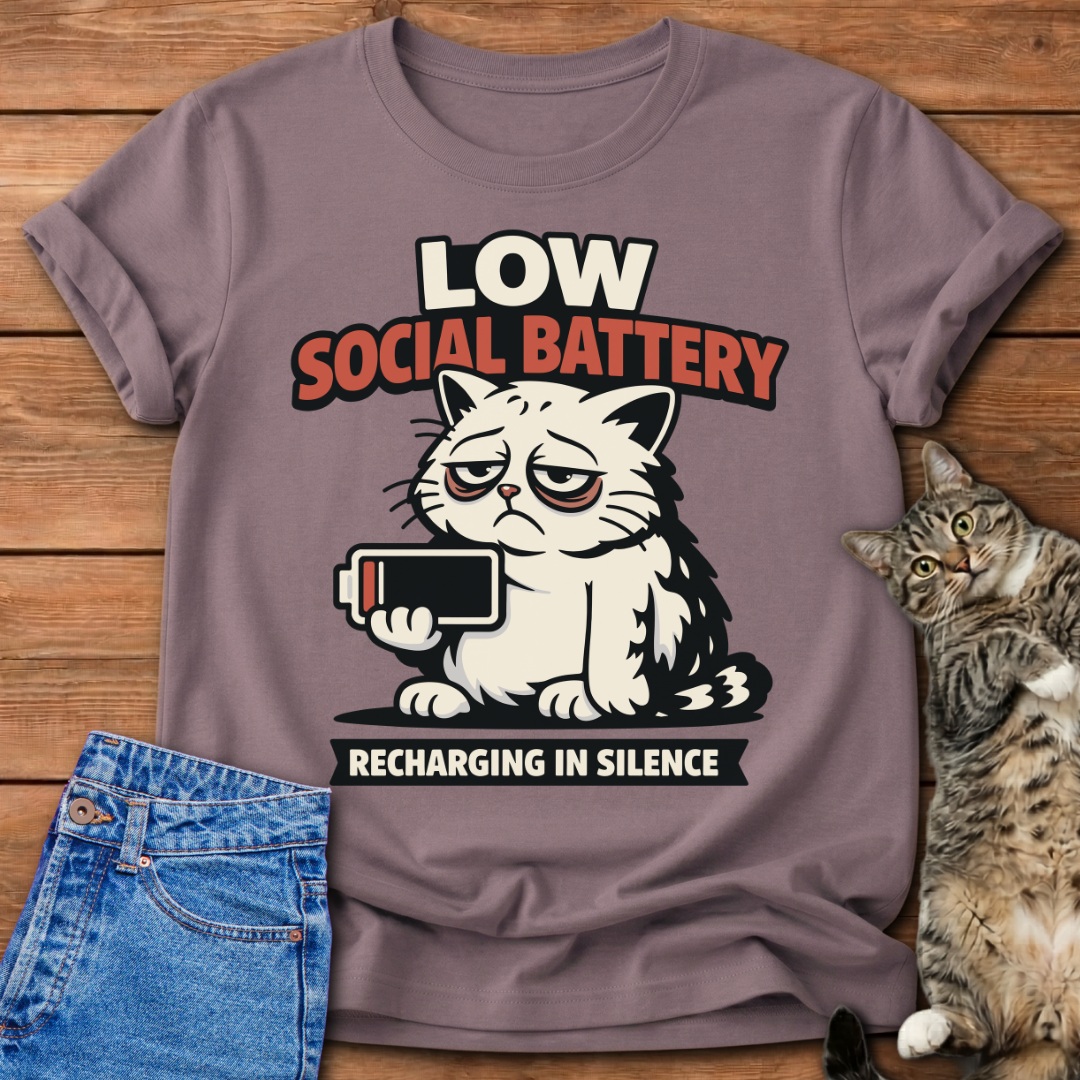 Low Social Battery T-Shirt