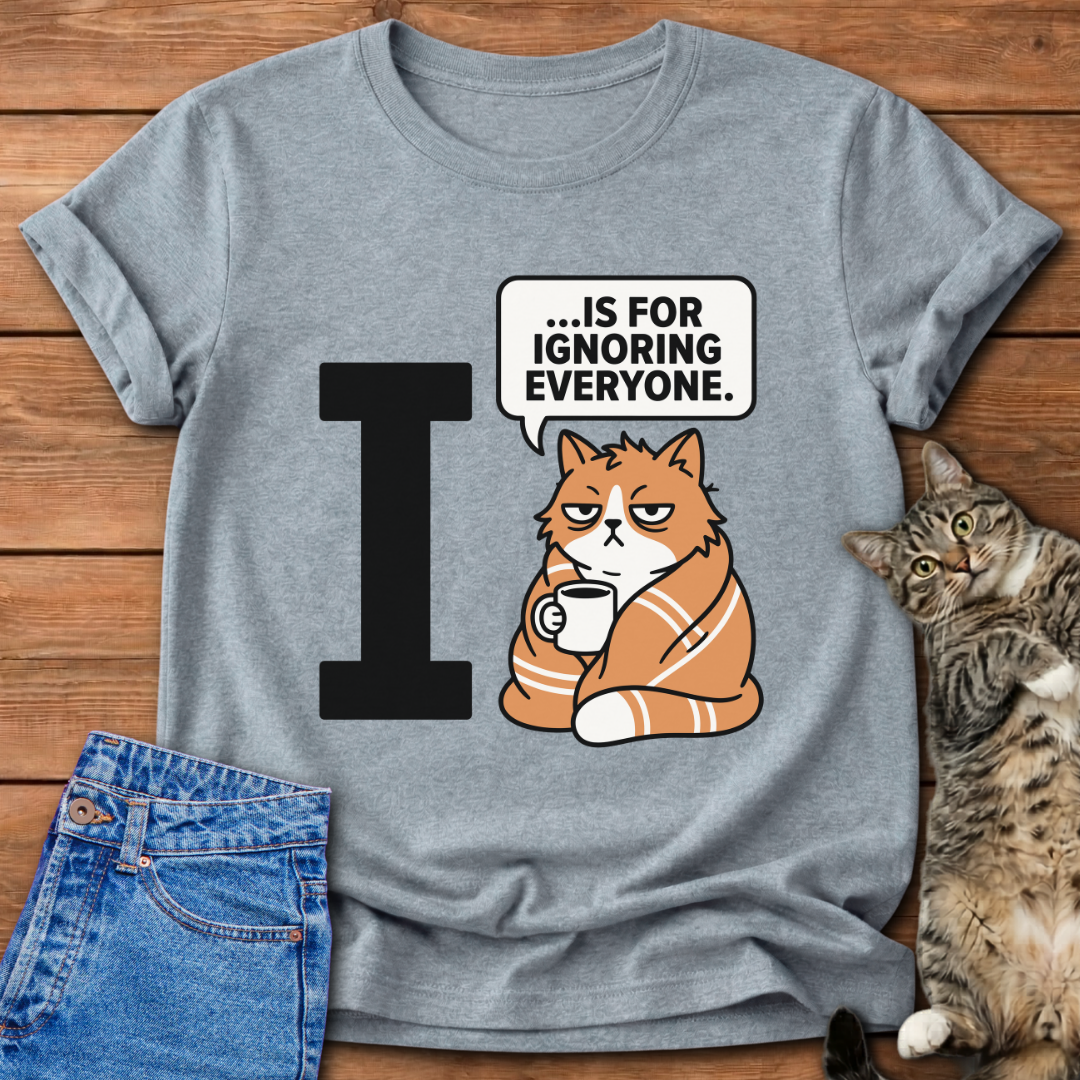 Cat Ignoring Everyone T-Shirt