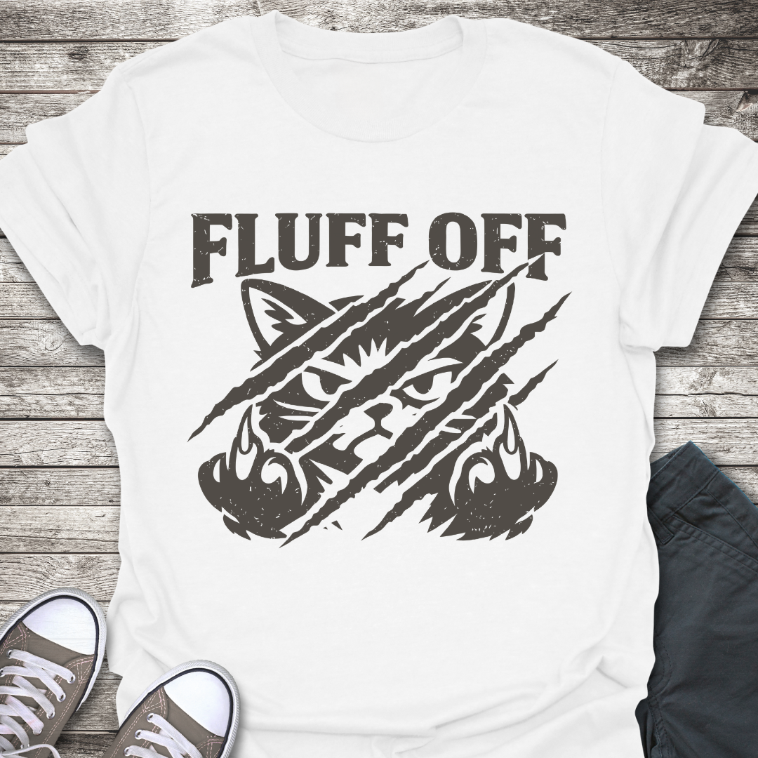 Fluff Off T-Shirt