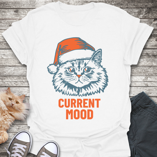 Current Mood T-Shirt