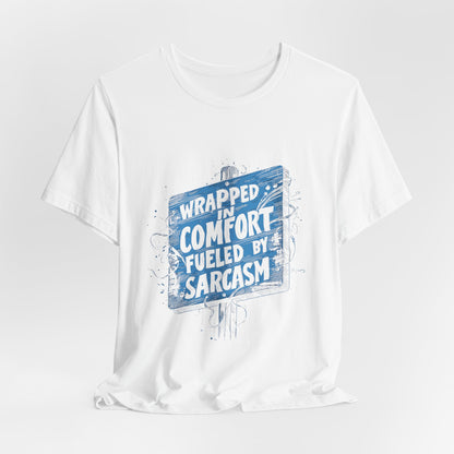 Sarcasm Comfort T-shirt
