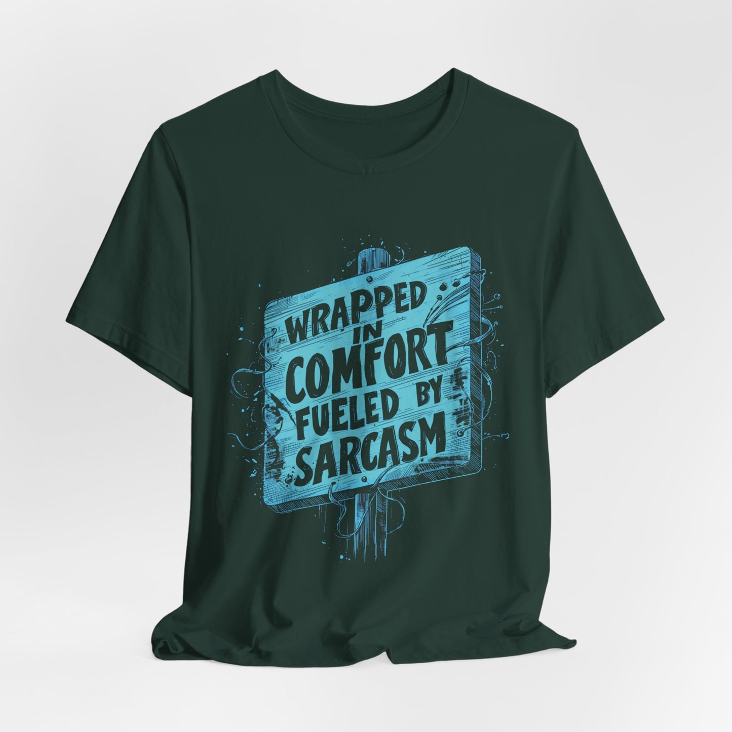 Sarcasm Comfort T-shirt