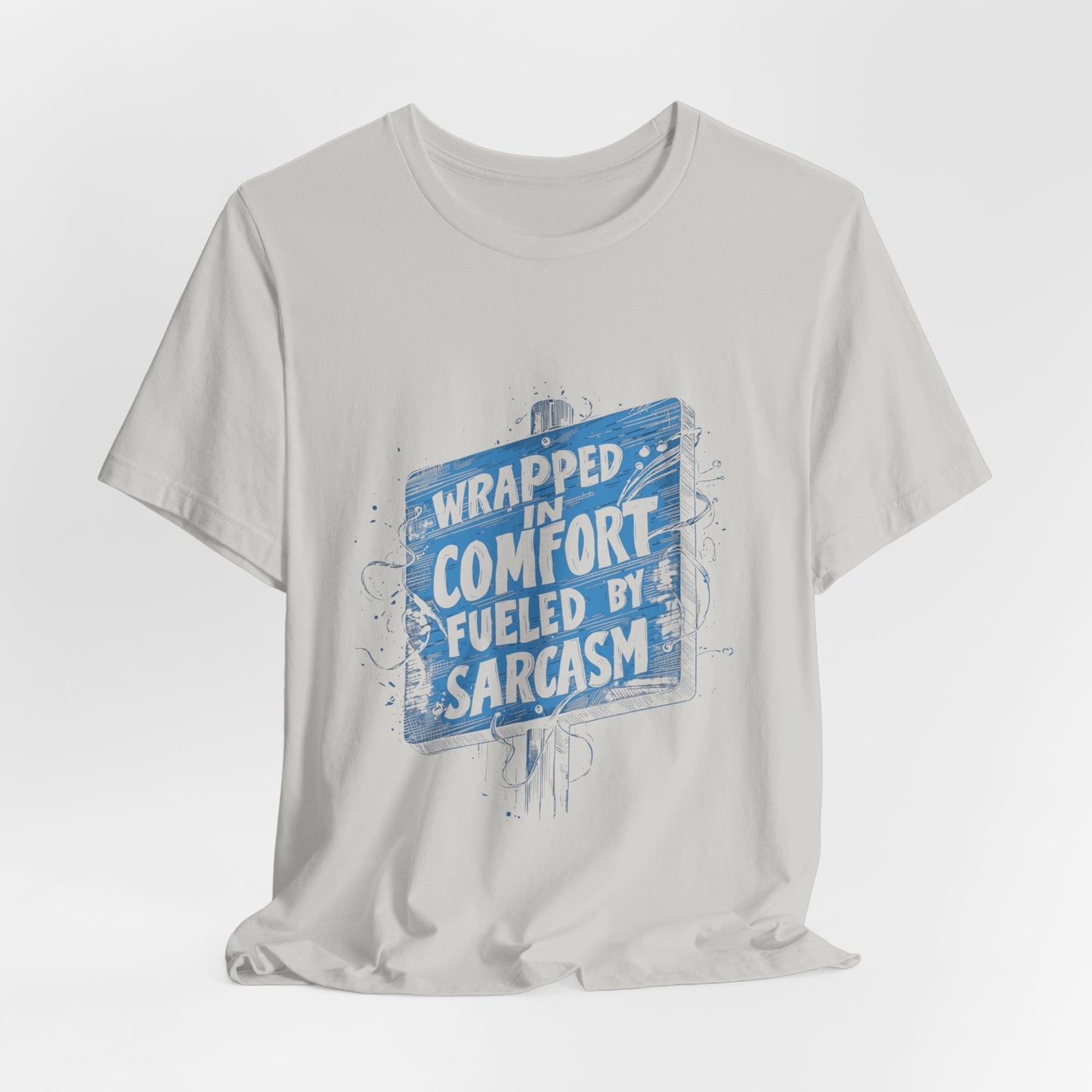 Sarcasm Comfort T-shirt