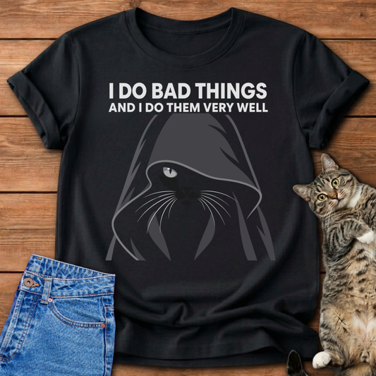 Bad Things Cat T-Shirt