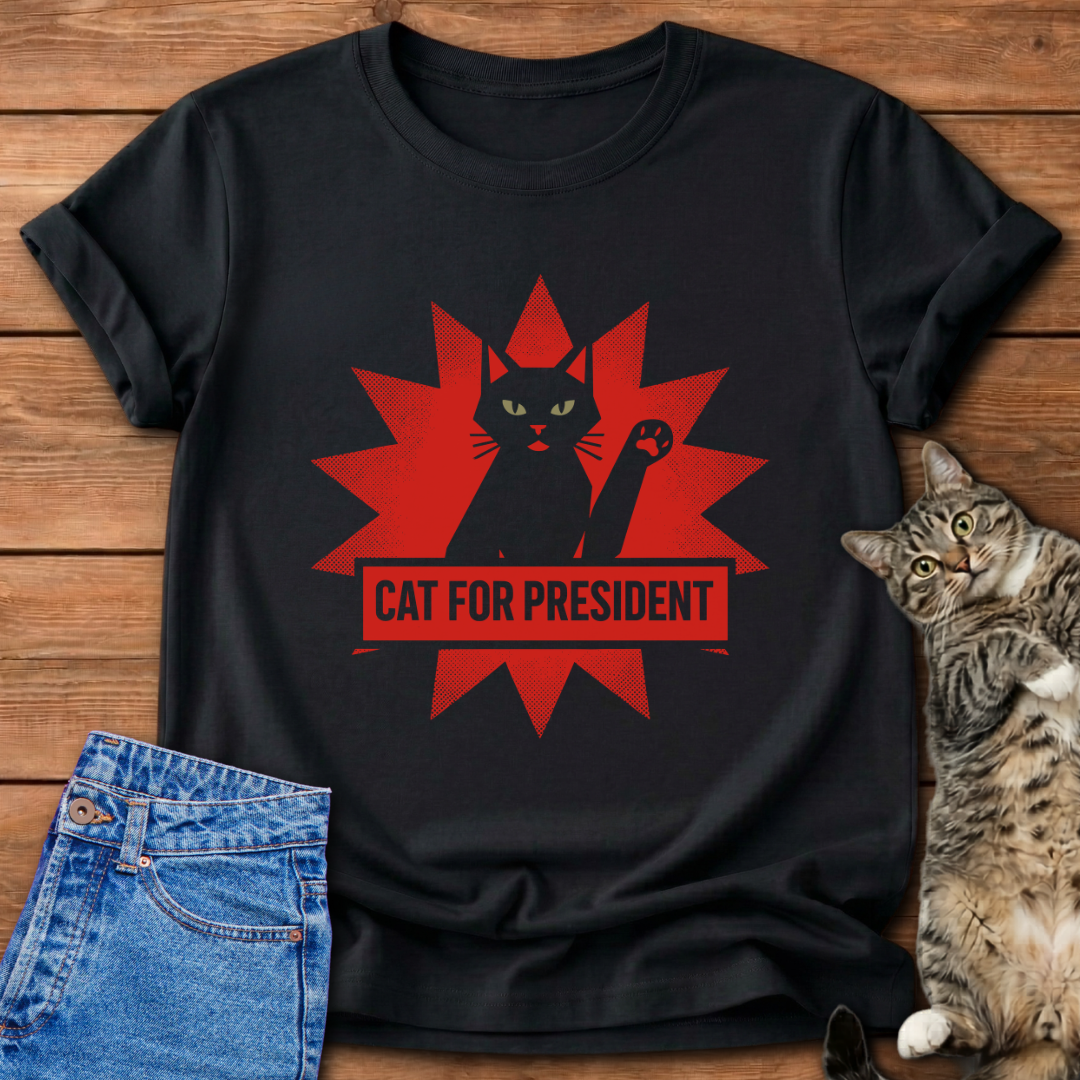 Cat For President T-Shirt