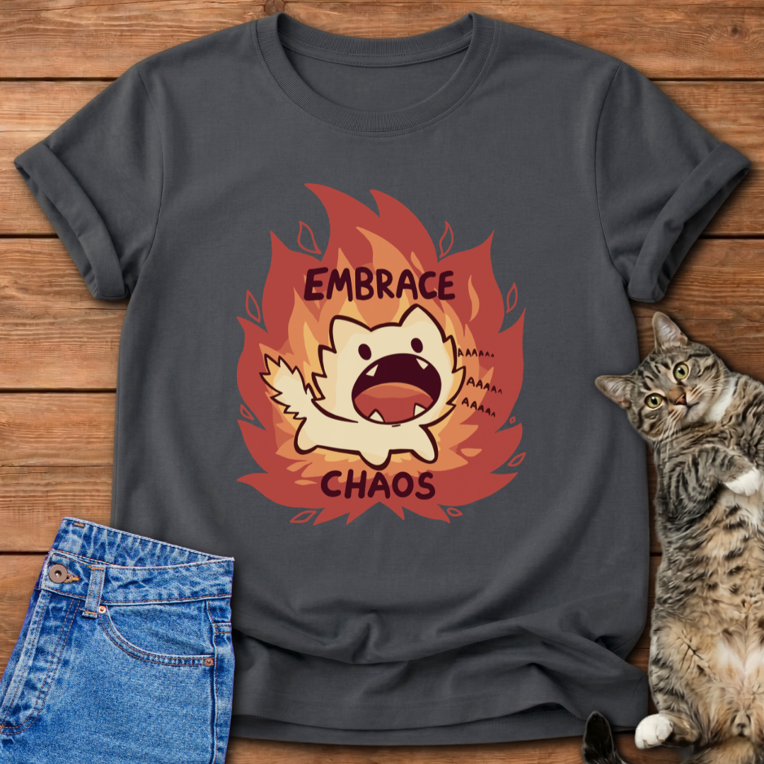 Embrace Chaos T-Shirt