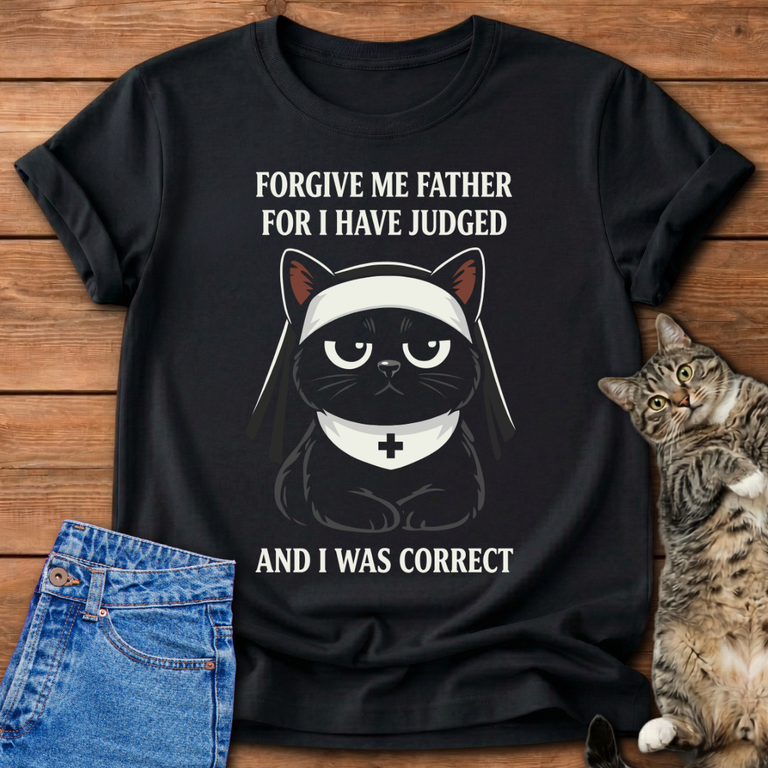 Forgive Me Funny Cat T-Shirt