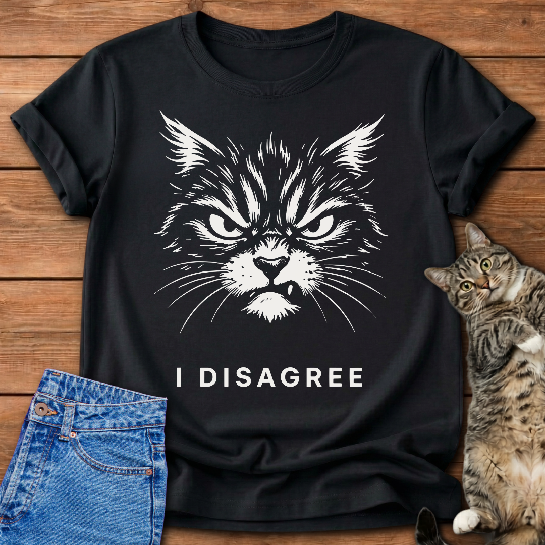 I Disagree T-Shirt