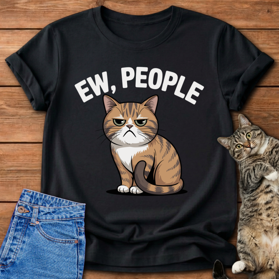 Ew, People — Antisocial Cat T-Shirt