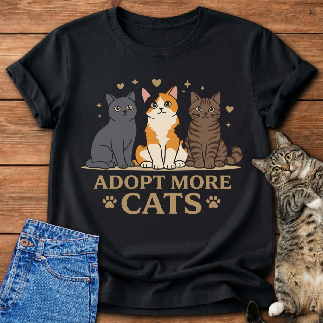 Adopt More Cats T-Shirt