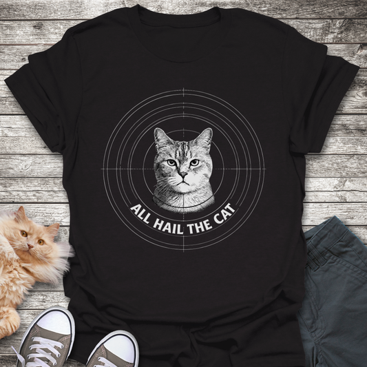 All Hail The Cat T-Shirt