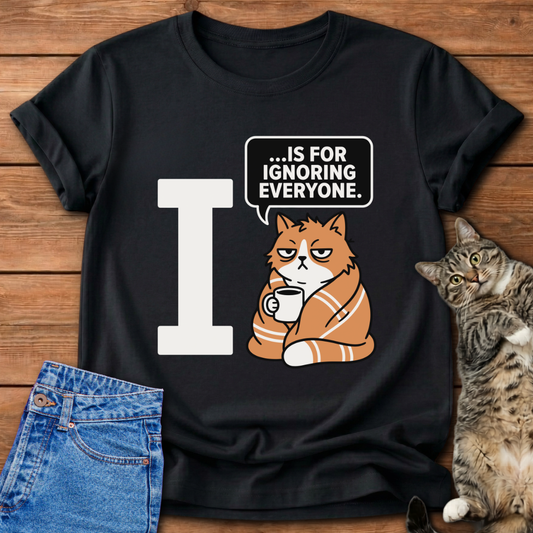 Cat Ignoring Everyone T-Shirt