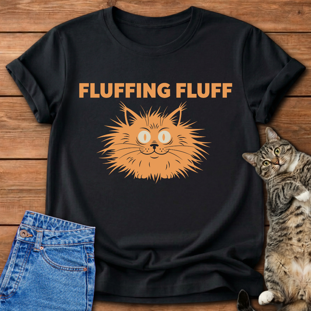 Fluffing Fluff T-Shirt