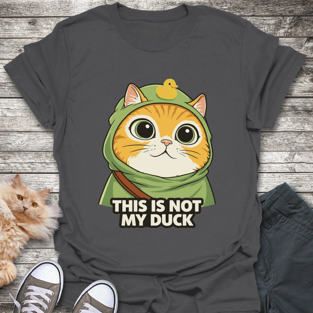 This Is Not My Duck T-Shirt