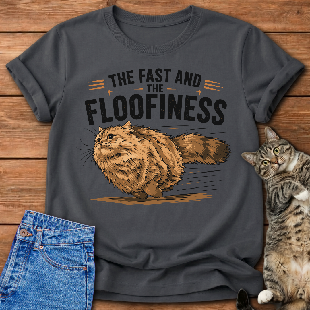 Fast And The Floofiness T-Shirt