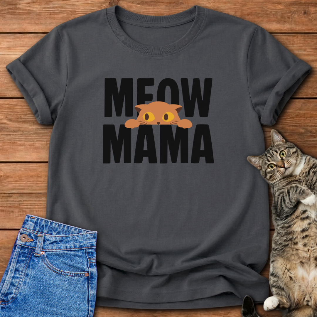 Meow Mama Cat T-Shirt