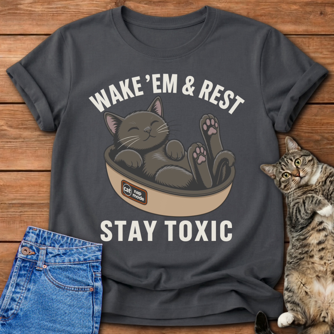 Stay Toxic T-Shirt