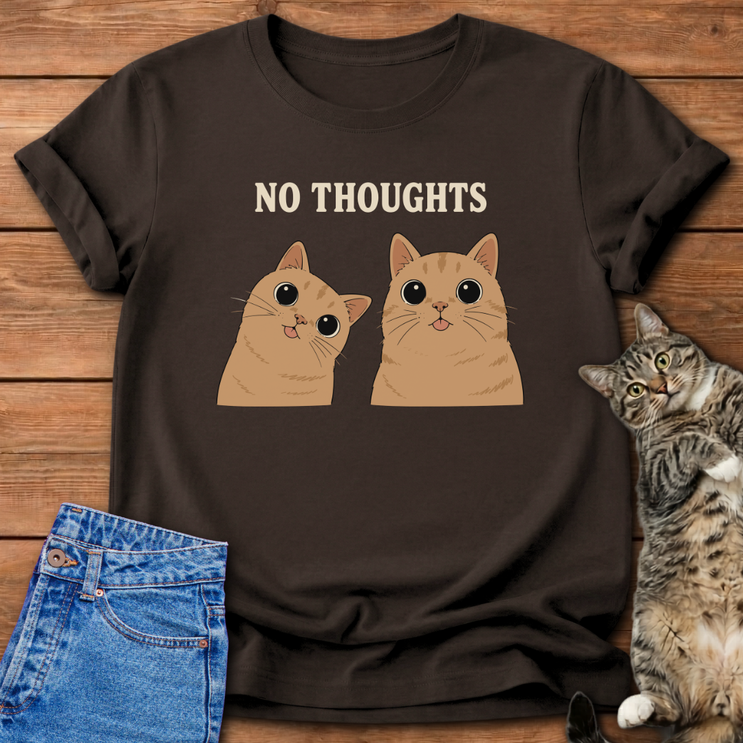 No Thoughts T-Shirt