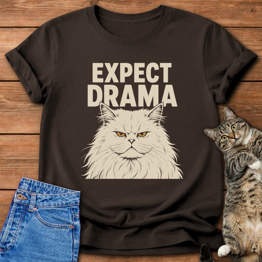 Expect Drama T-Shirt