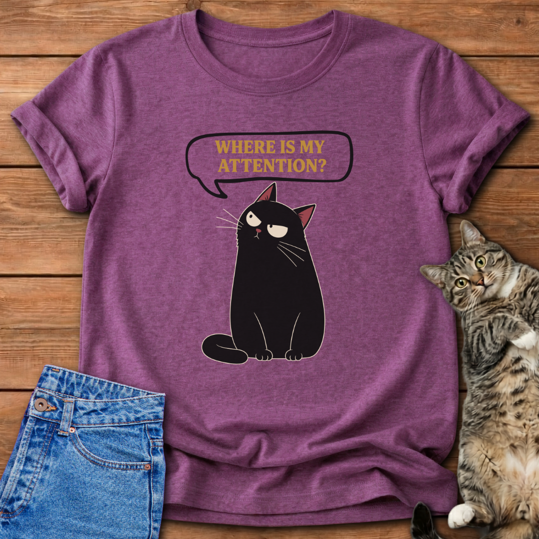 Where Is My Attention T-Shirt