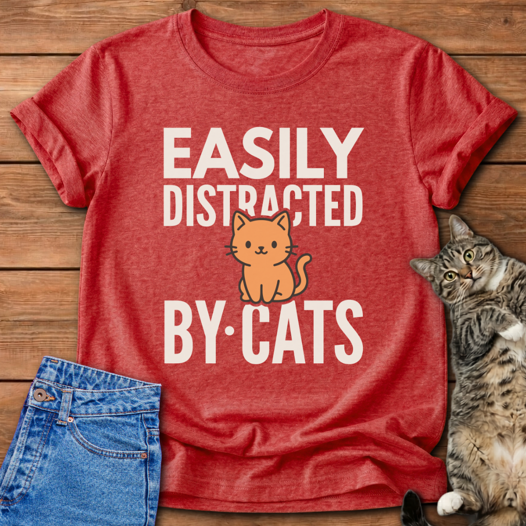 Easily Distracted By Cats T-Shirt
