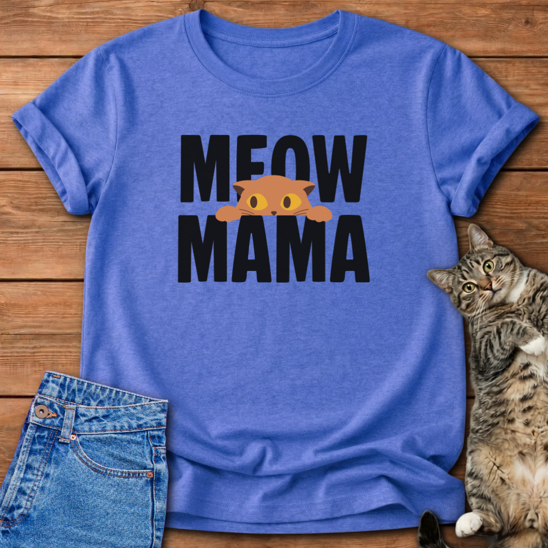 Meow Mama Cat T-Shirt