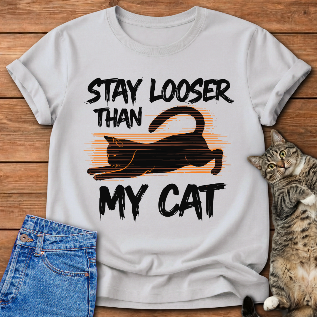 Stay Looser T-Shirt
