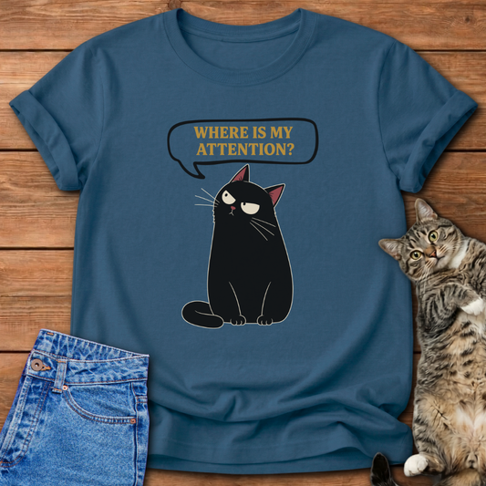 Where Is My Attention T-Shirt