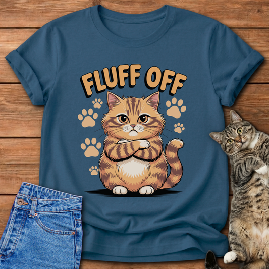 Grumpy Fluff Off Cat T-Shirt