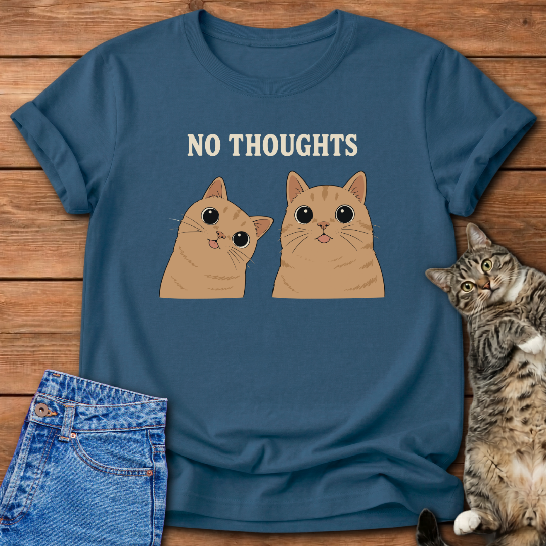 No Thoughts T-Shirt