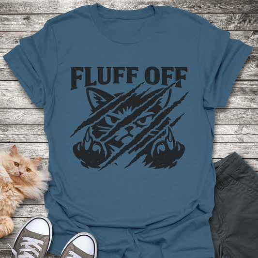 Fluff Off T-Shirt