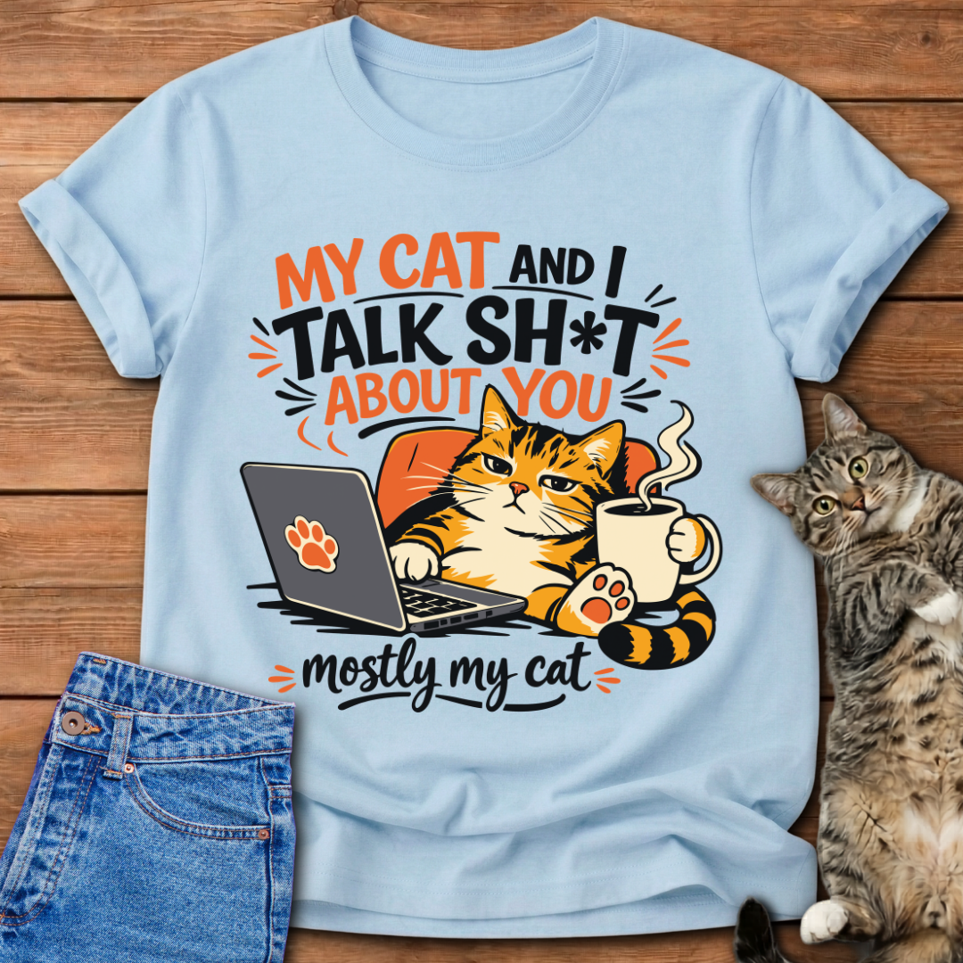 My Cat and I Talk T-Shirt