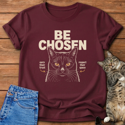Be Chosen T-Shirt