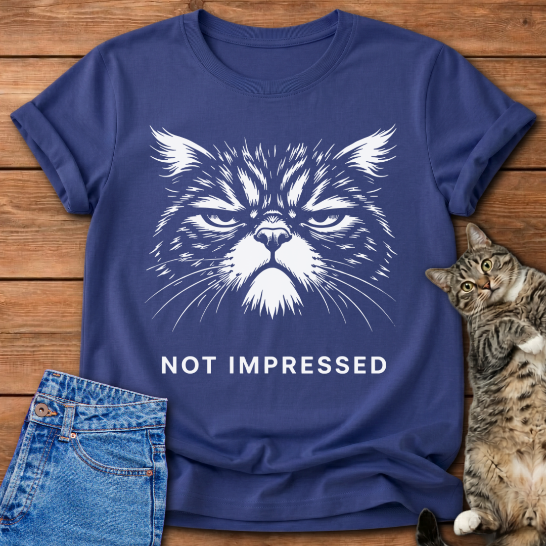 Not Impressed T-Shirt