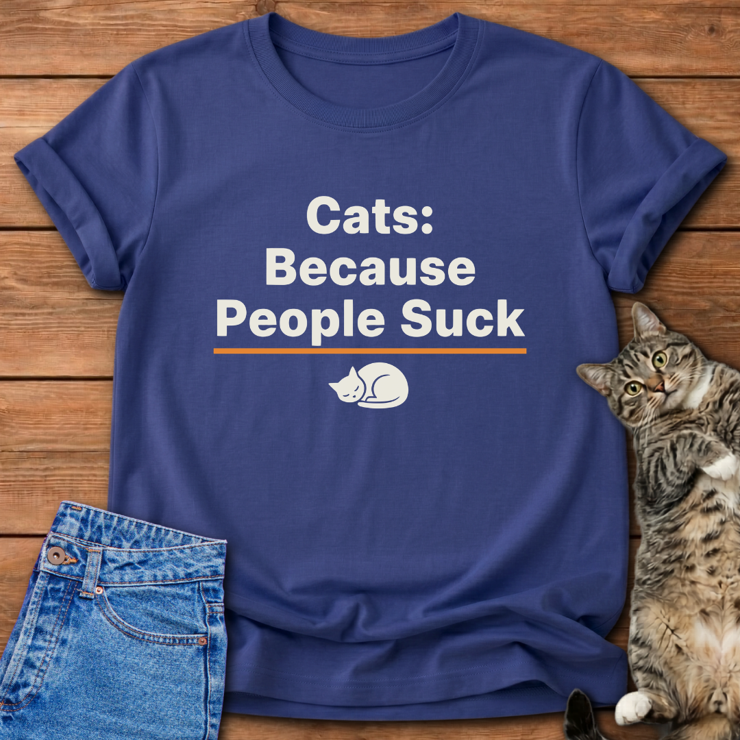 Cats, Because People… T-Shirt
