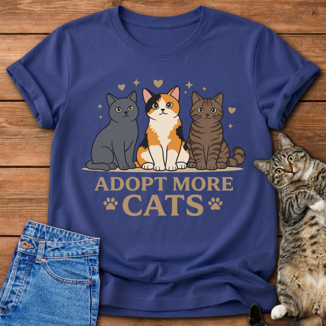 Adopt More Cats T-Shirt
