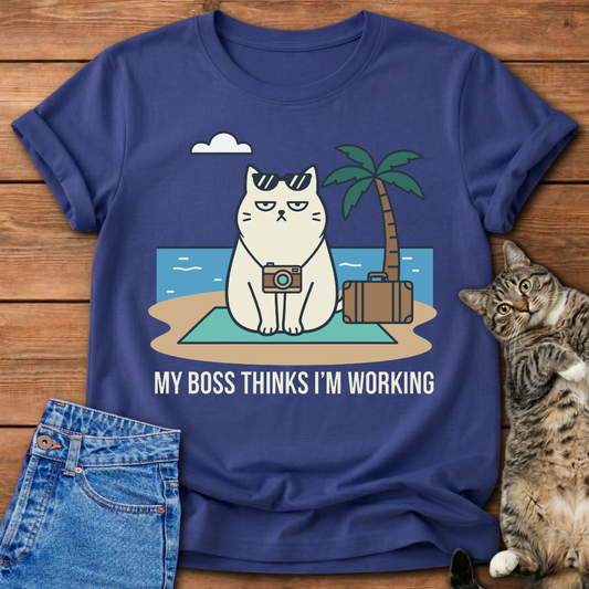 My Boss Thinks I’m Working T-Shirt