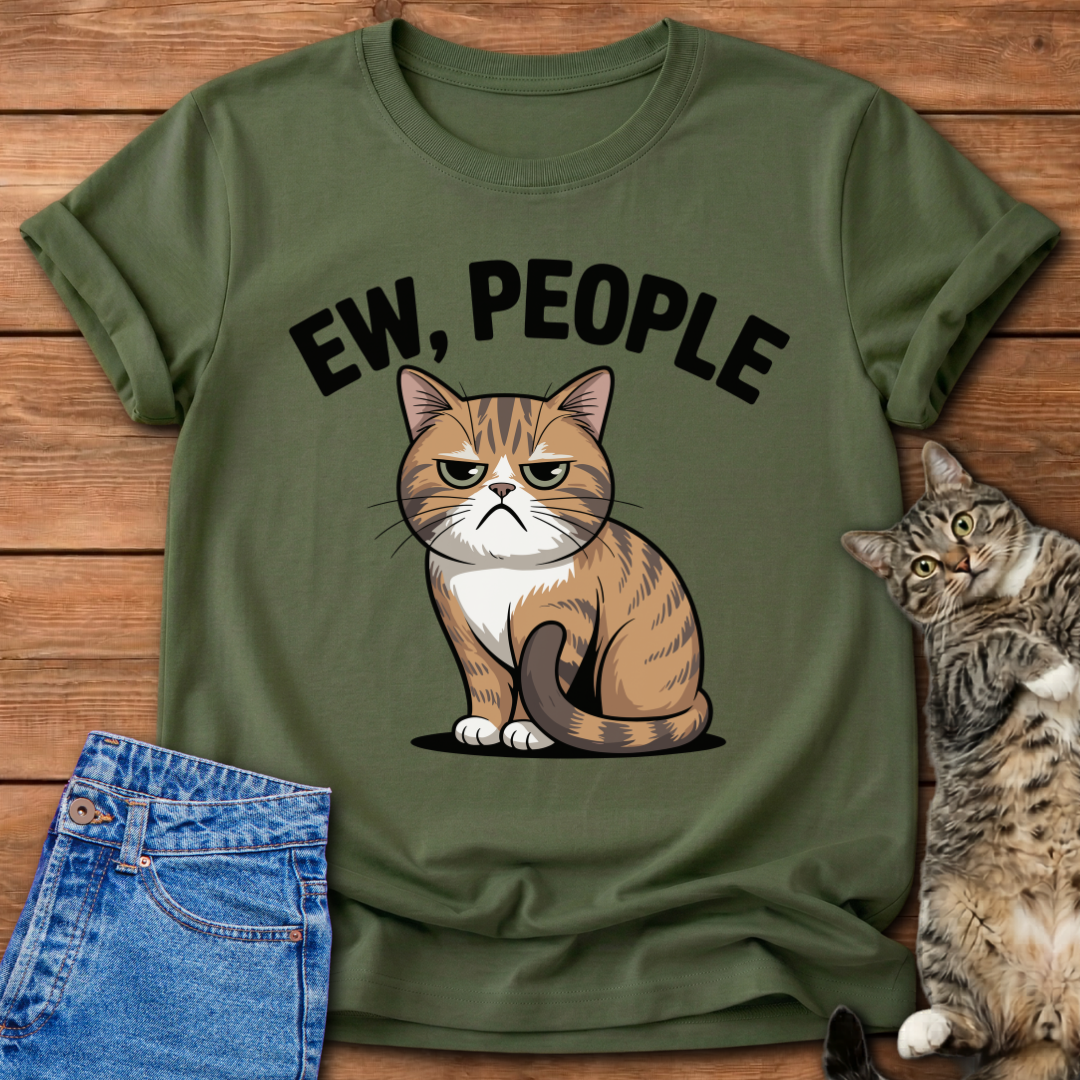 Ew, People — Antisocial Cat T-Shirt