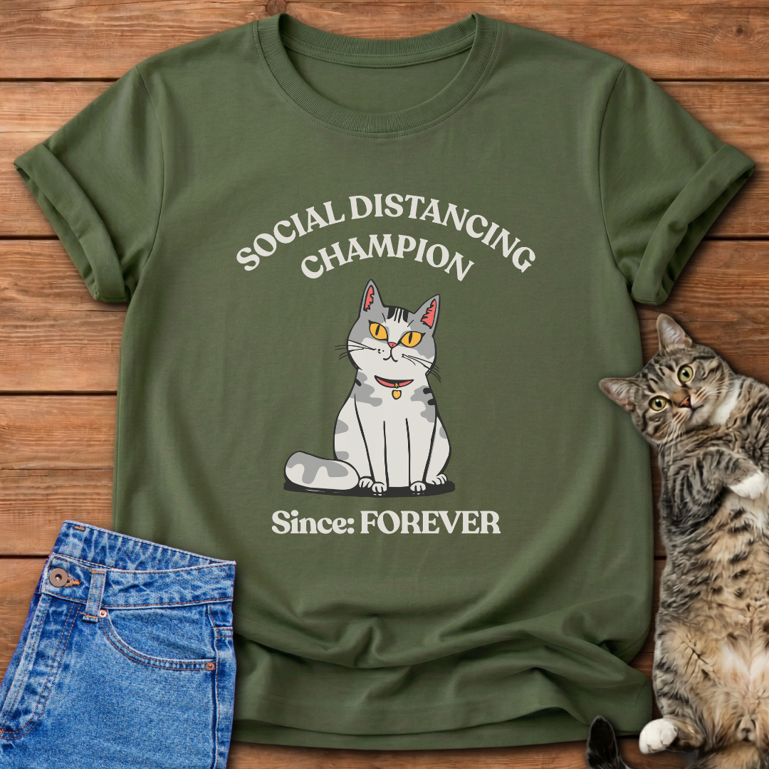 Social Distancing Champion T-Shirt