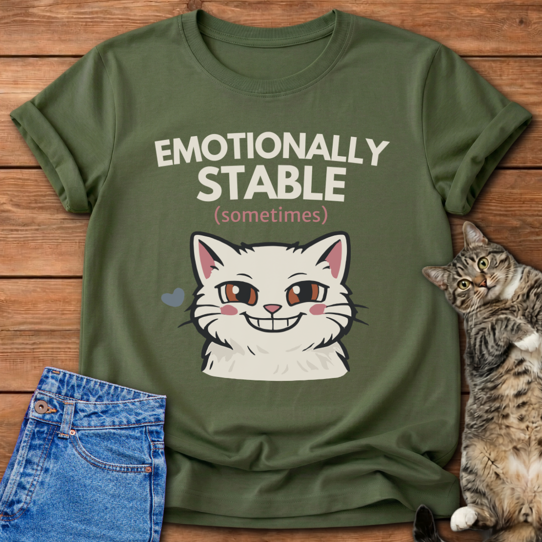 Emotionally Stable T-Shirt