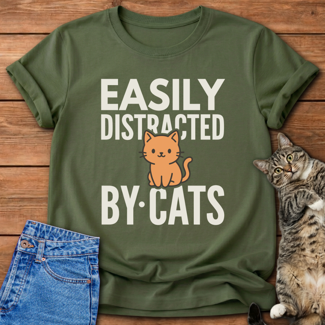 Easily Distracted By Cats T-Shirt
