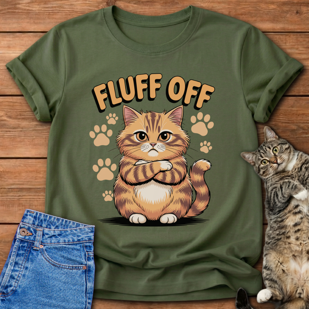 Grumpy Fluff Off Cat T-Shirt