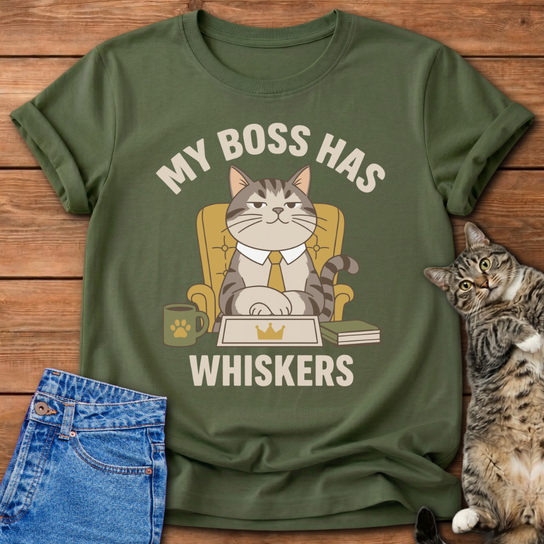Boss Has Whiskers T-Shirt