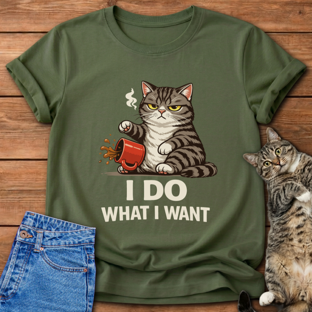 I Do What I Want T-Shirt - Chaos Cat Edition
