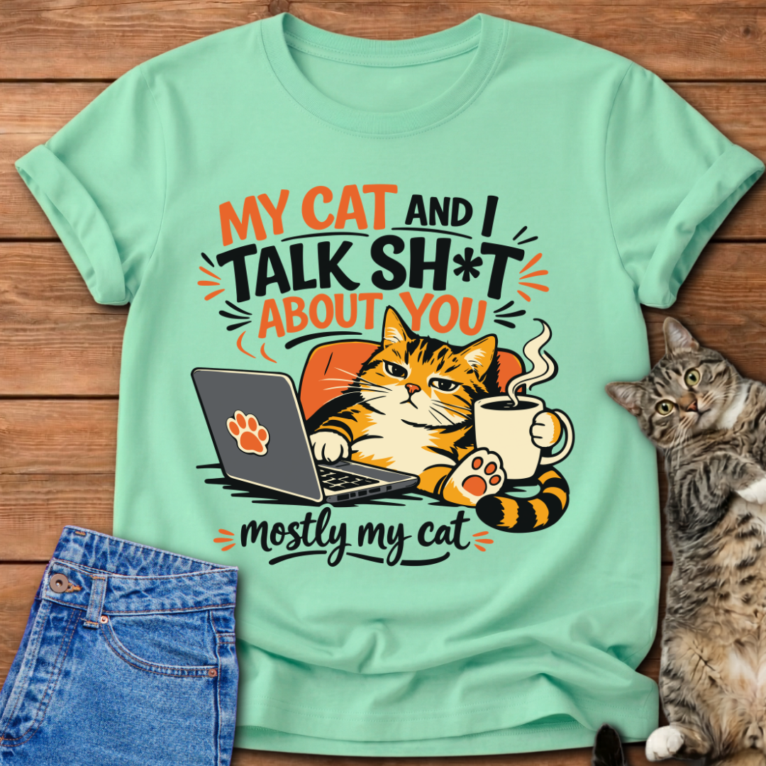 My Cat and I Talk T-Shirt