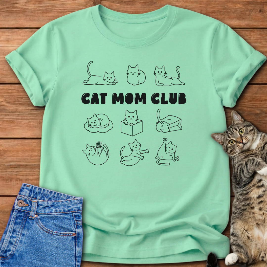 Cat Mom Club T-Shirt